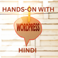 Hands -On with WordPress, Hindi